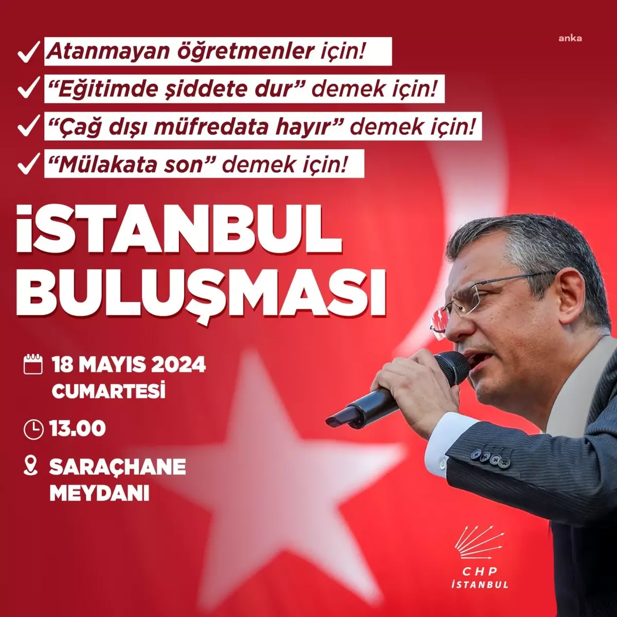 CHP İstanbul İl Başkanı Özgür Çelik, 18 Mayıs\'ta miting çağrısı yaptı