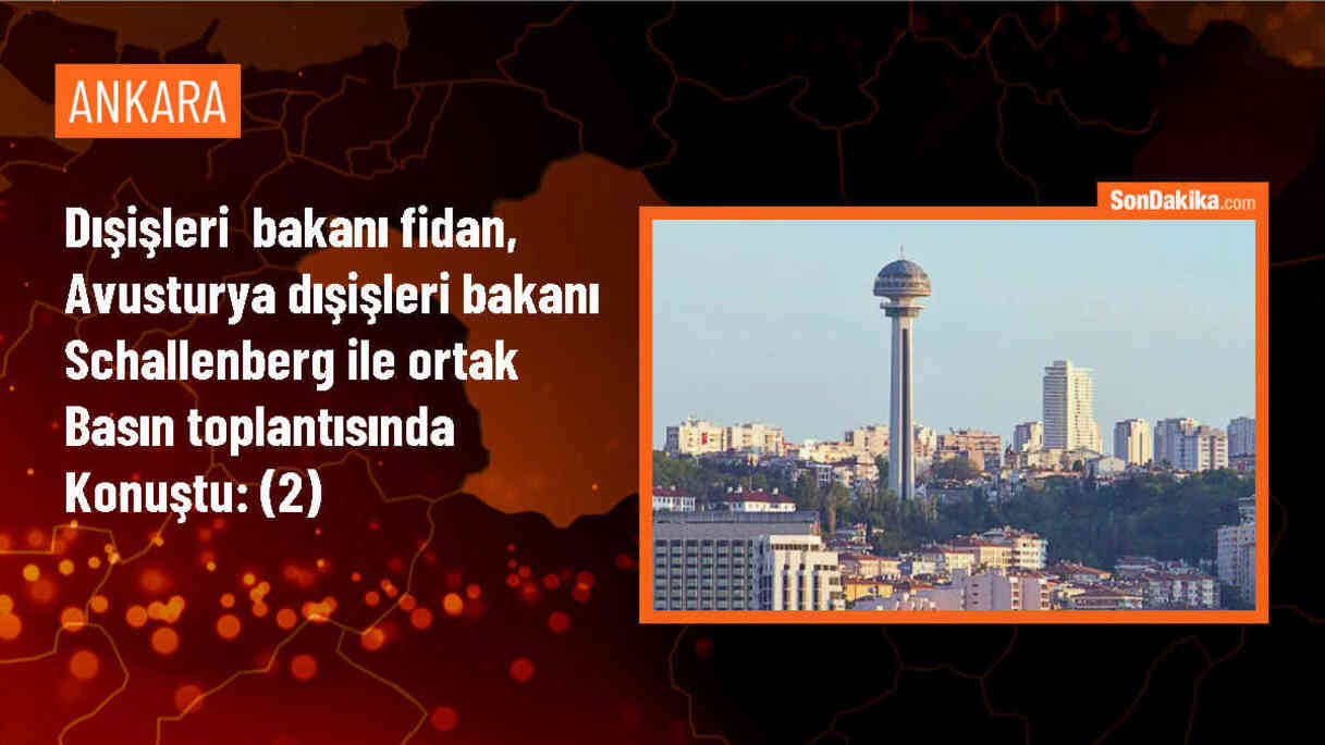 Dışişleri Baka?nı Fidan, Avusturya Dışişleri Bakanı Schallenberg ile ortak basın toplantısında konuştu: (2)