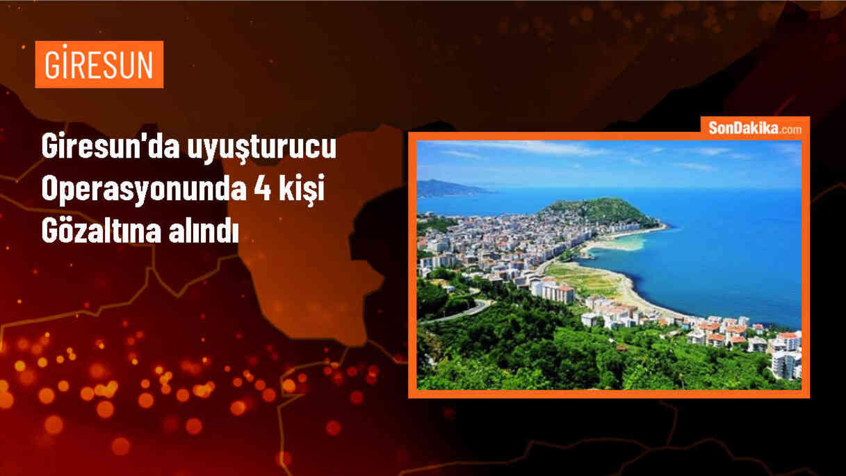 Giresun\'da Uyuşturucu Operasyonunda 4 Kişi Gözaltına Alındı