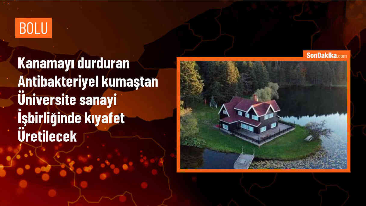 Bolu\'da Üniversite-Sanayi İşbirliğiyle Kanamayı Durduran Kumaş Üretilecek
