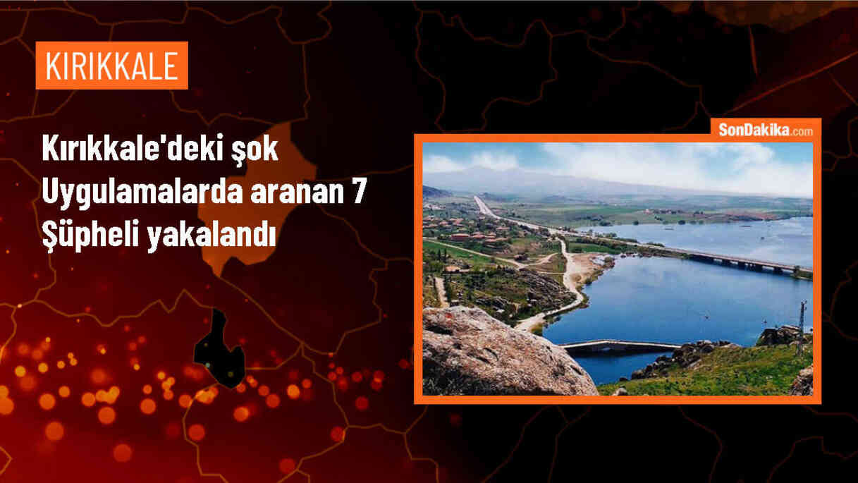 Kırıkkale\'de Gerçekleştirilen Şok Uygulamalarda 7 Zanlı Yakalandı