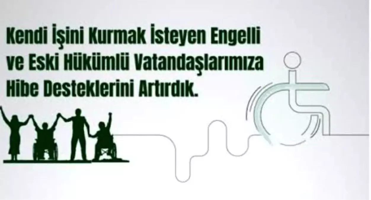 İŞKUR, Engelli ve Eski Hükümlülere Hibe Desteğini Artırdı