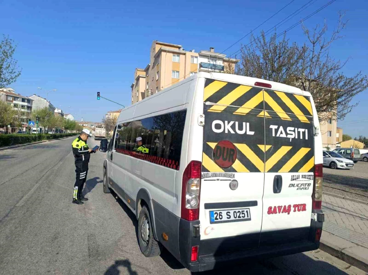 Eskişehir\'de okul servislerine denetim: Kusurlu araçlara ceza