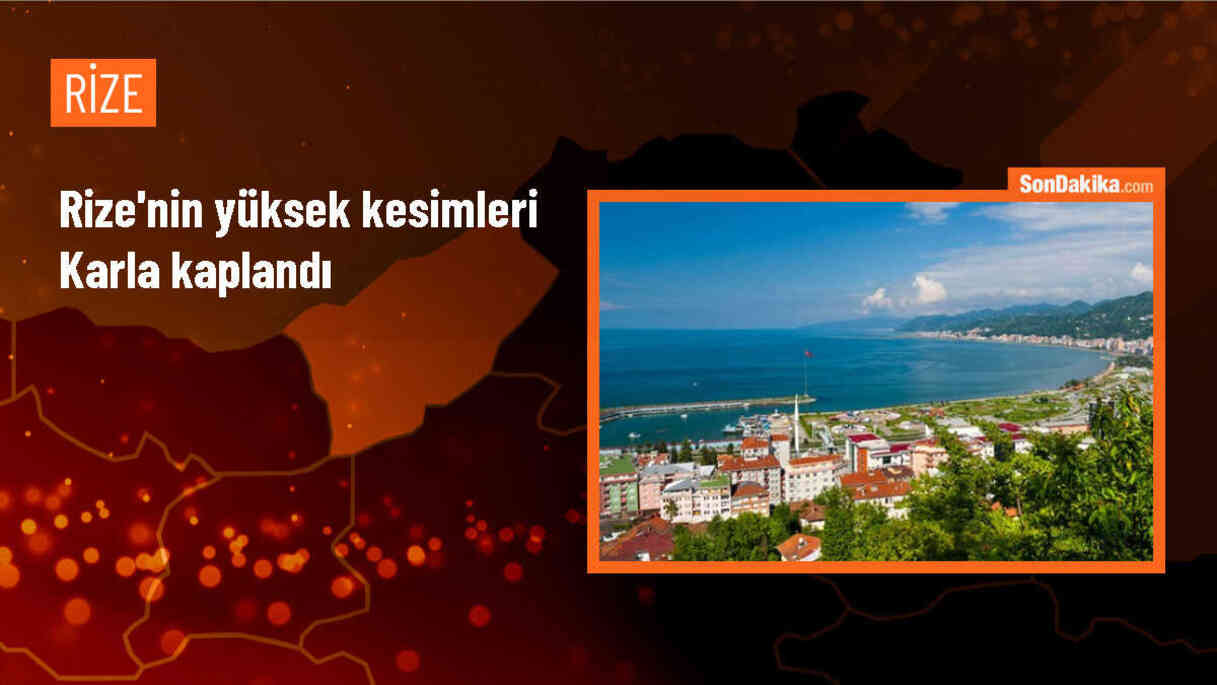 Rize\'nin yüksek kesimleri beyaza büründü
