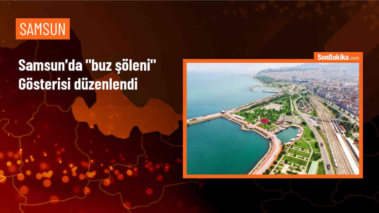Samsun\'da 19 Mayıs Atatürk\'ü Anma, Gençlik ve Spor Bayramı\'nda \'Buz Şöleni\' düzenlendi