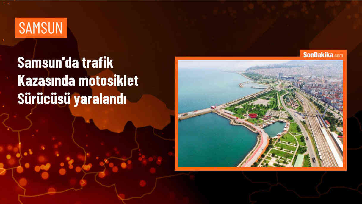 Samsun\'un Bafra ilçesinde trafik kazası: Motosiklet sürücüsü yaralandı