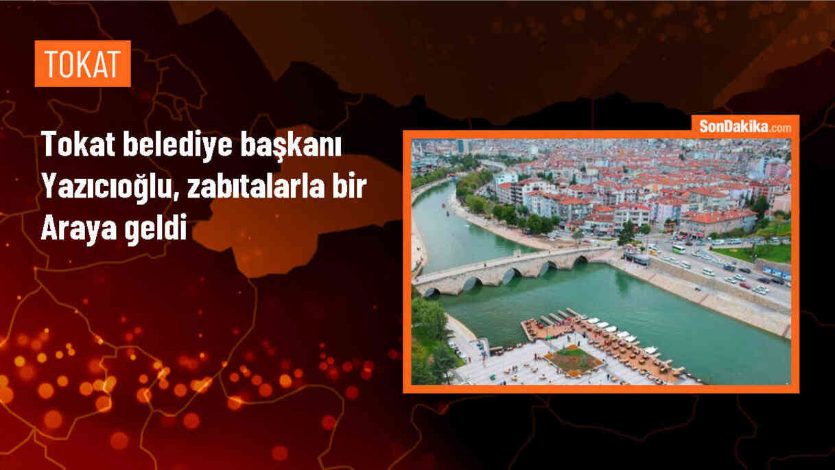Tokat Belediye Başkanı Zabıta Müdürlüğü personeliyle bir araya geldi