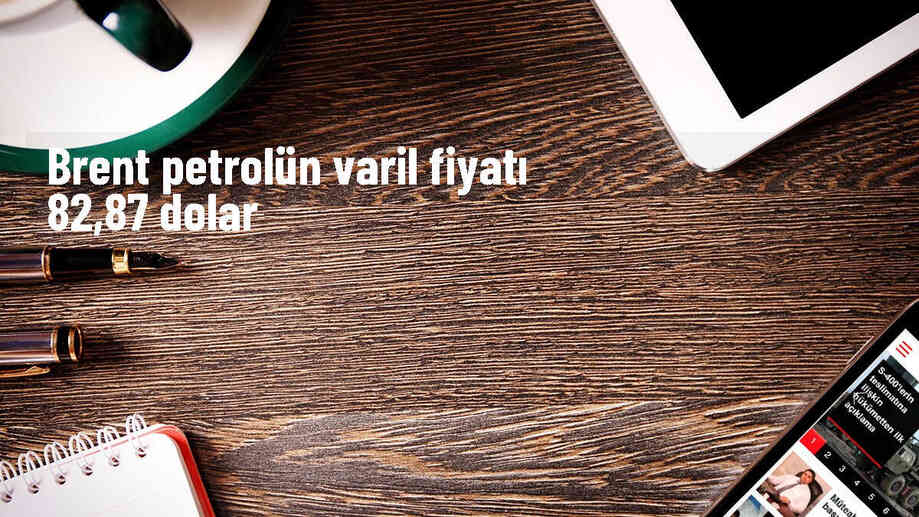Brent Petrolü Yükselişte: Varil Fiyatı 82,87 Dolara Ulaştı