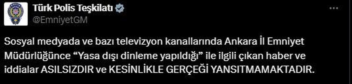 Emniyet Genel Müdürlüğü: \'Yasa dışı dinleme iddiaları asılsızdır\'