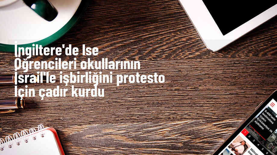 Londra Ekonomi ve Siyasal Bilimler Okulu Öğrencileri Filistin\'e Destek İçin Eylem Başlattı