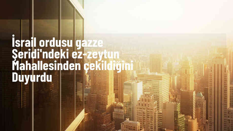 İsrail ordusu Gazze\'den çekildi, yeniden operasyon tehdidi