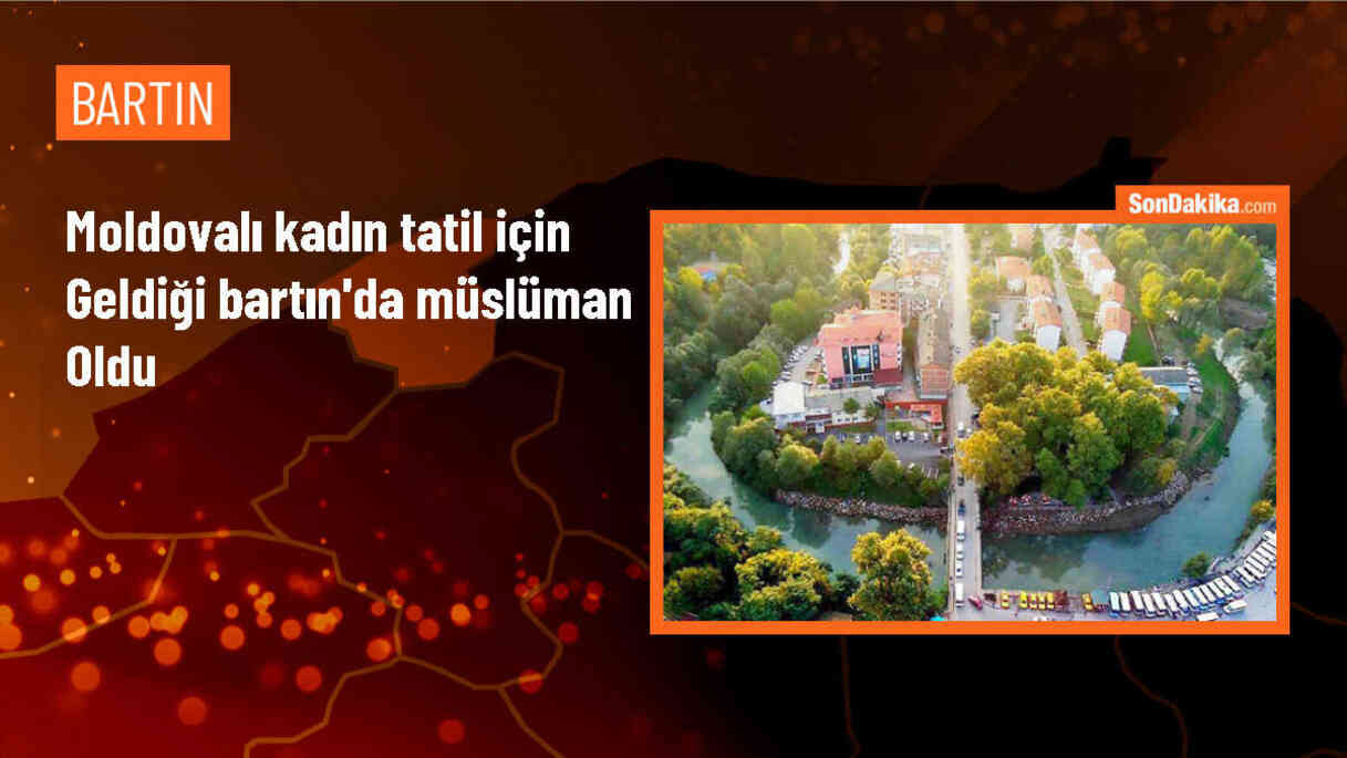Moldova uyruklu turist Bartın\'da Müslüman oldu