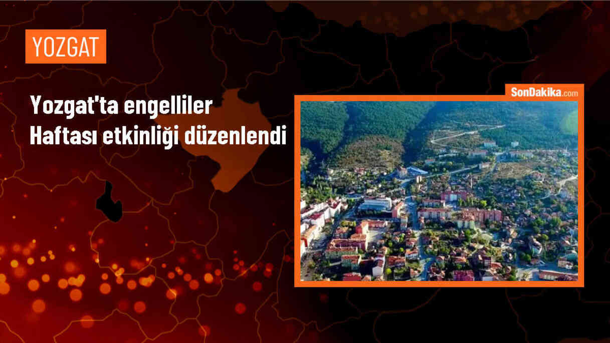 Yozgat\'ta Engelliler Haftası etkinlikleri kapsamında yürüyüş gerçekleştirildi