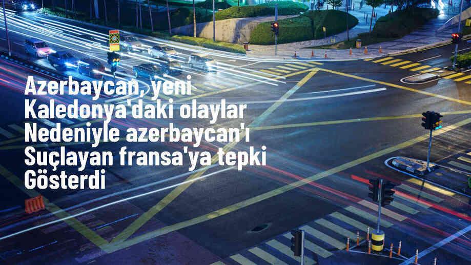 Azerbaycan Dışişleri Bakanlığı, Fransa\'nın iddialarını reddetti