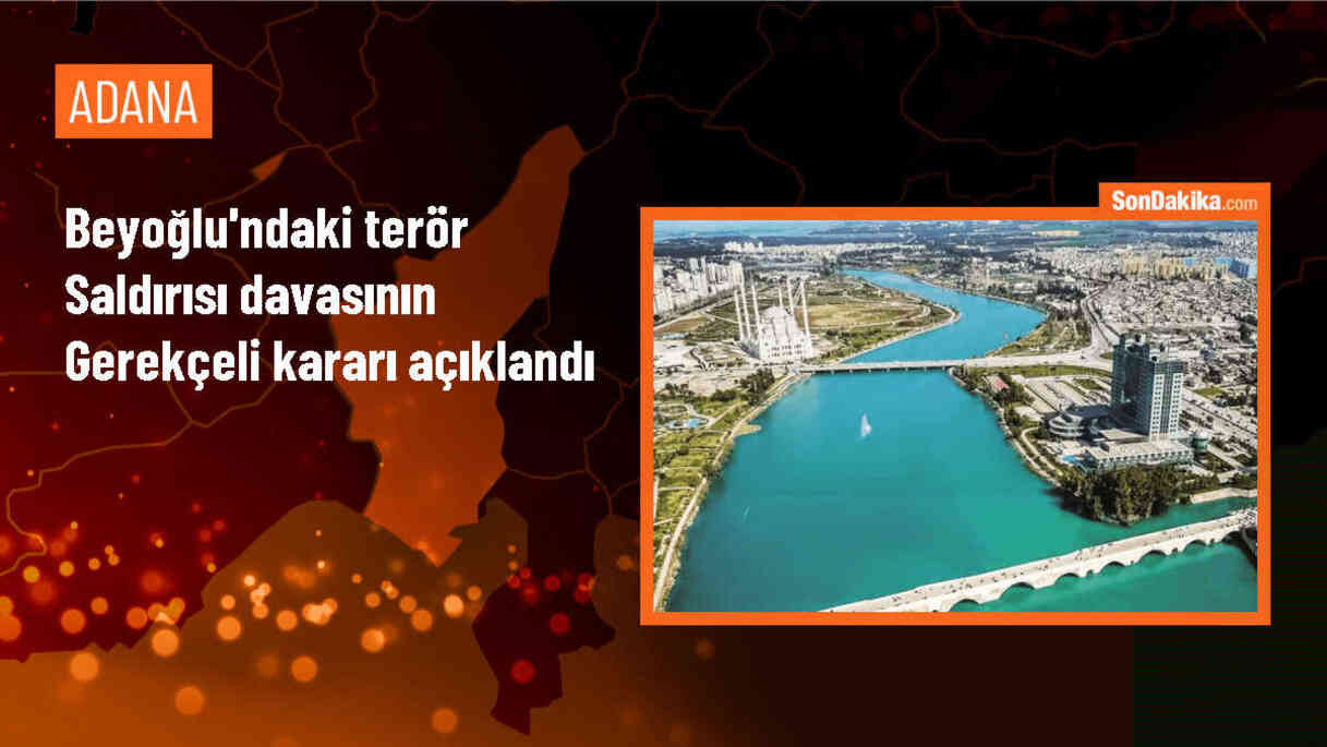 Beyoğlu\'ndaki terör saldırısı davasının gerekçeli kararı açıklandı