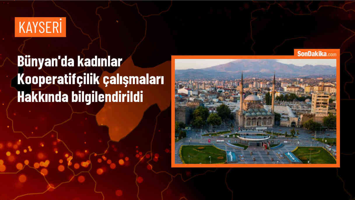 Kayseri\'de Kadınlar Kooperatifçilik Çalışmaları İçin Bir Araya Geldi