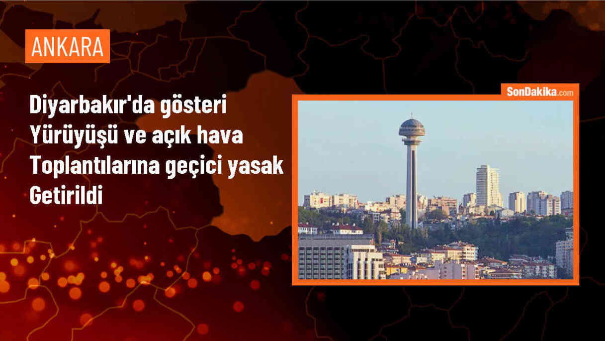 Diyarbakır Valiliği, gösteri yürüyüşü ve protesto eylemlerini yasakladı