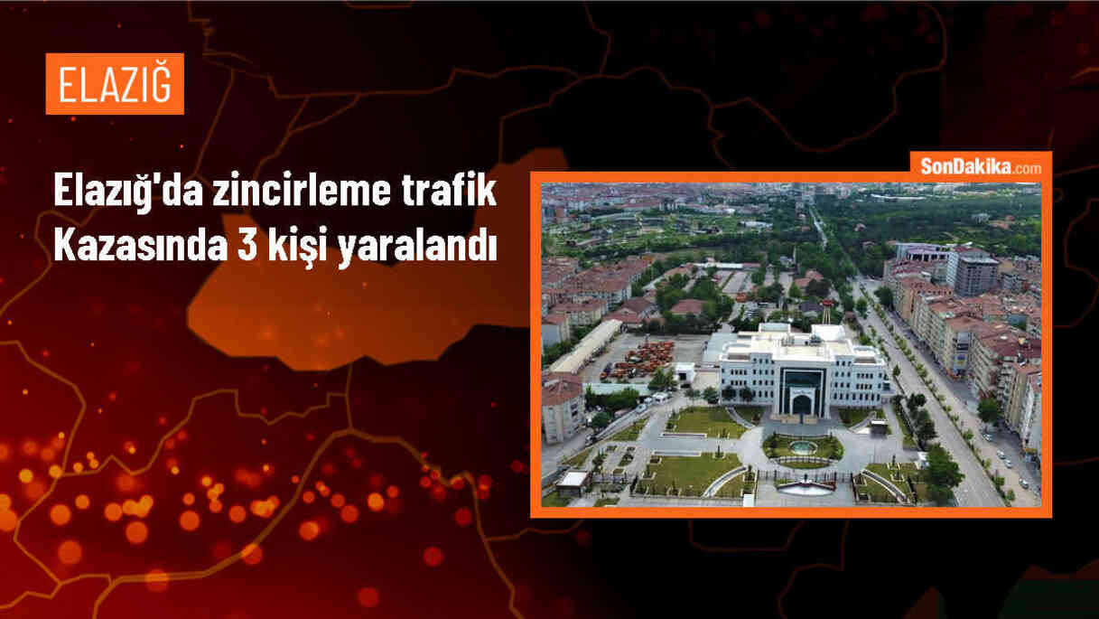 Elazığ\'da Zincirleme Trafik Kazası: 3 Yaralı