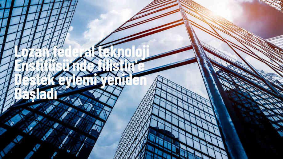 İsviçre\'deki üniversitelerde Filistin\'e destek eylemleri devam ediyor