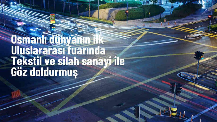 Osmanlı Ticaret Seferleri: Dünya Fuarlarında Türkler ve Ürünleri