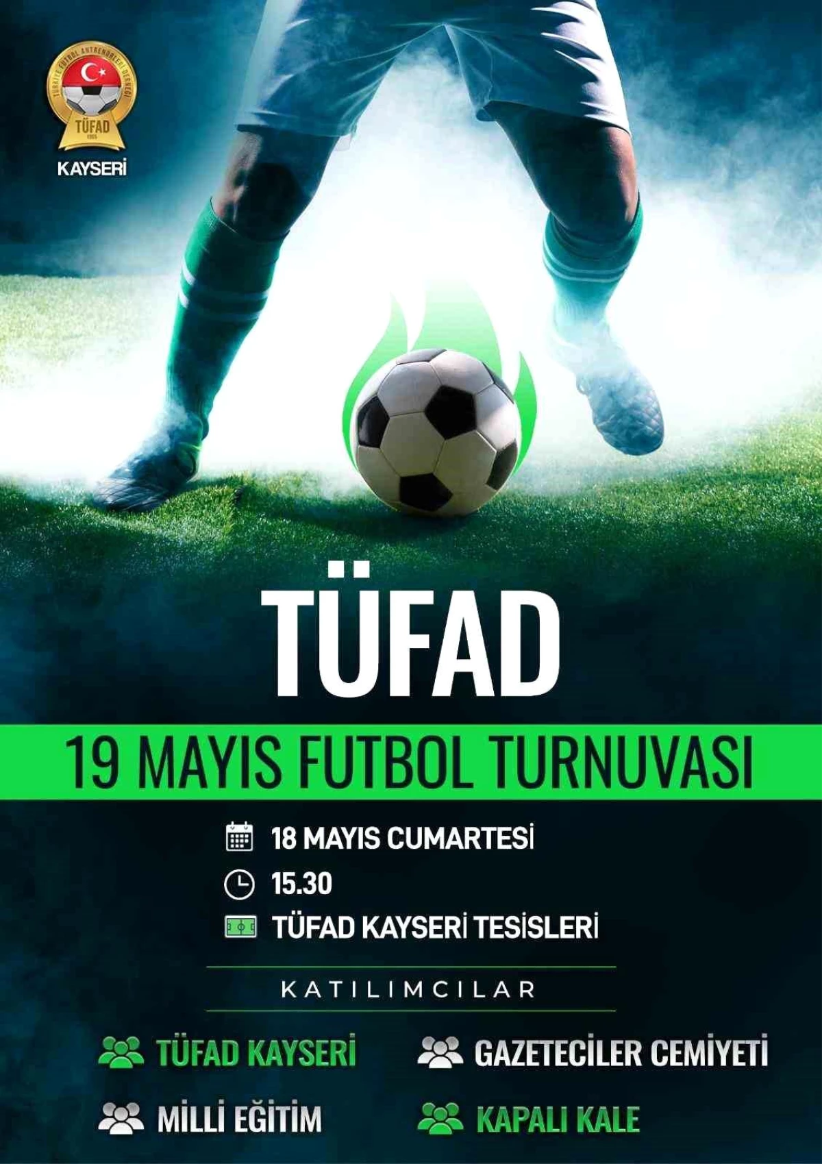 TÜFAD Kayseri Şubesi tarafından 19 Mayıs Futbol Turnuvası düzenlenecek