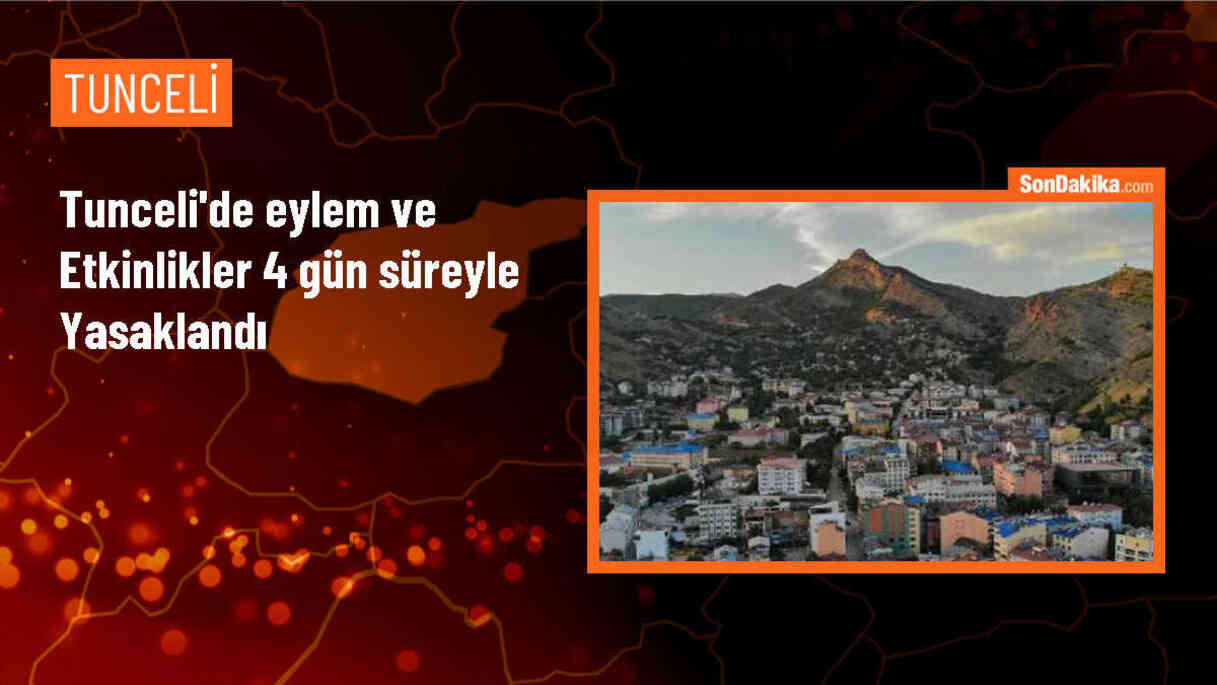 Tunceli\'de Milli Birlik ve Beraberlik Eylemleri Yasaklandı