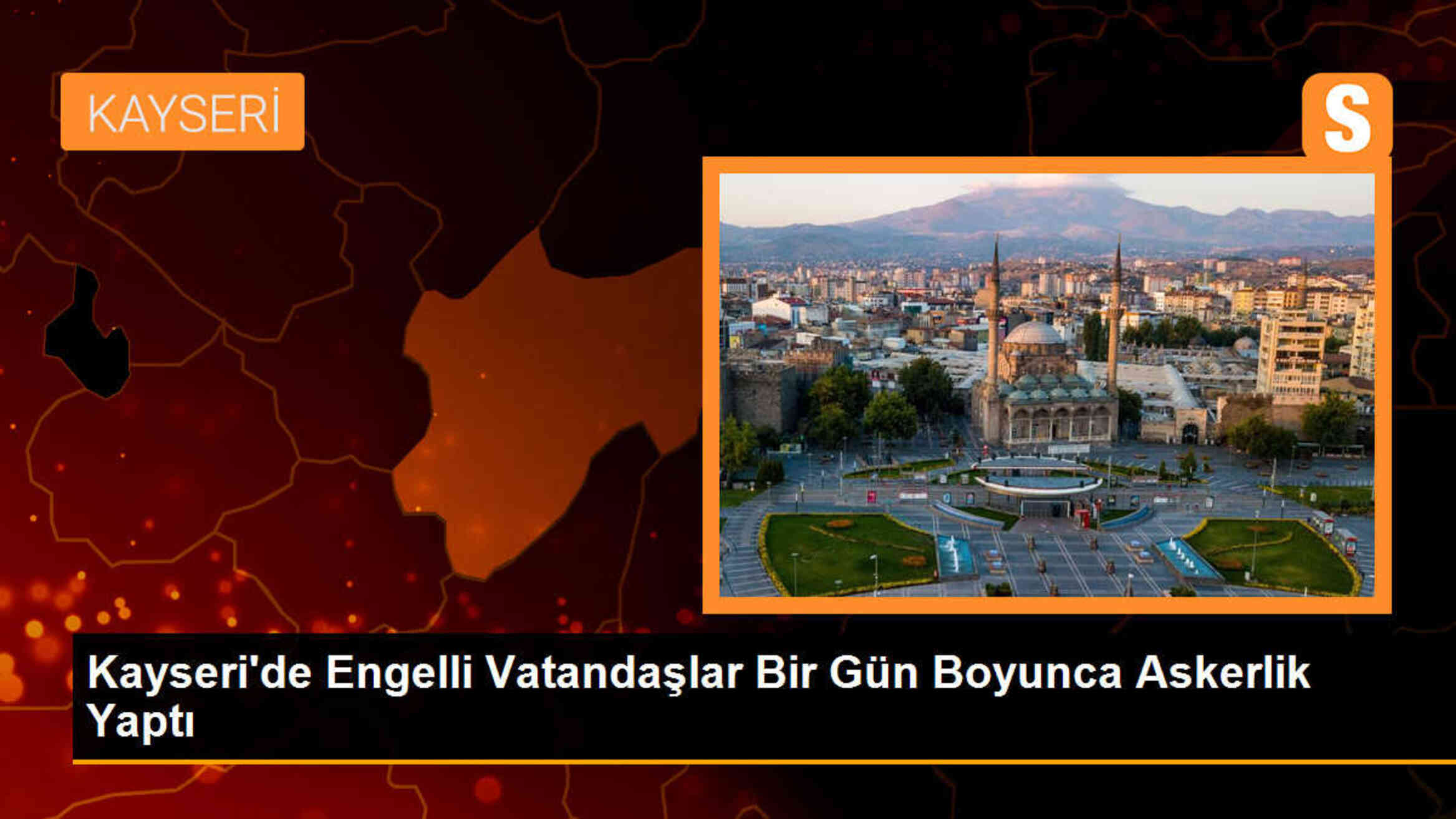 Engelli Vatandaşlar Bir Gün Boyunca Askerlik Yaptı