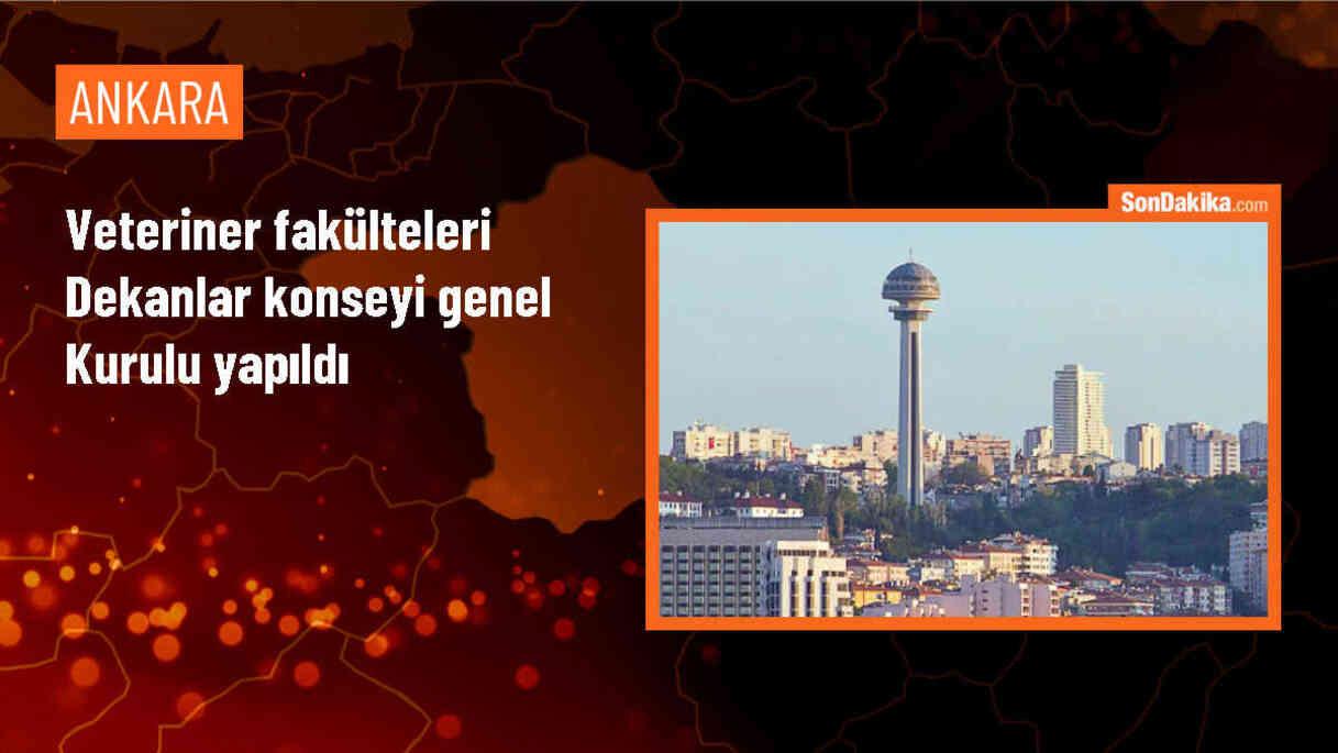 Veteriner Fakülteleri Dekanlar Konseyi Genel Kurulu Ankara Üniversitesi\'nde gerçekleştirildi