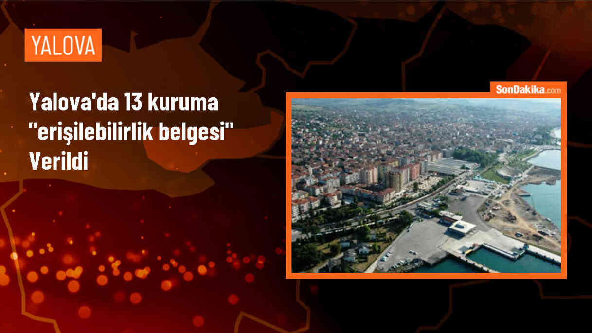 Yalova\'da Engelliler Haftası kapsamında erişilebilirlik belgeleri dağıtıldı