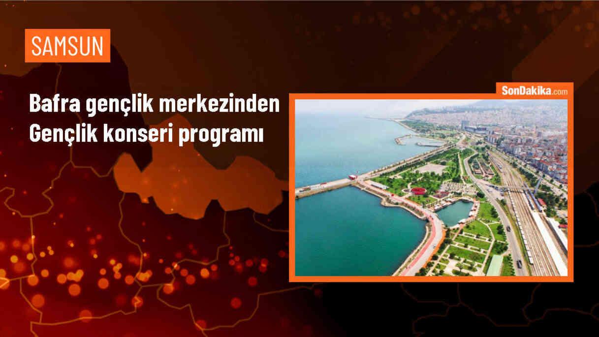 Bafra\'da Gençlik Haftası etkinlikleri kapsamında gençlik konseri düzenlendi