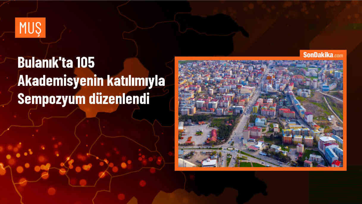 Muş Bulanık\'ta Bilim İnsanları Buluştu