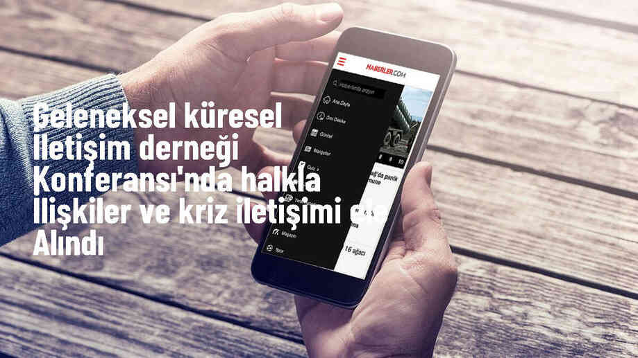İletişimin Geleceği: Vaatler ve Sorunlar Konferansı\'nda Halka İlişkiler ve Kriz İletişimi Konuşuldu