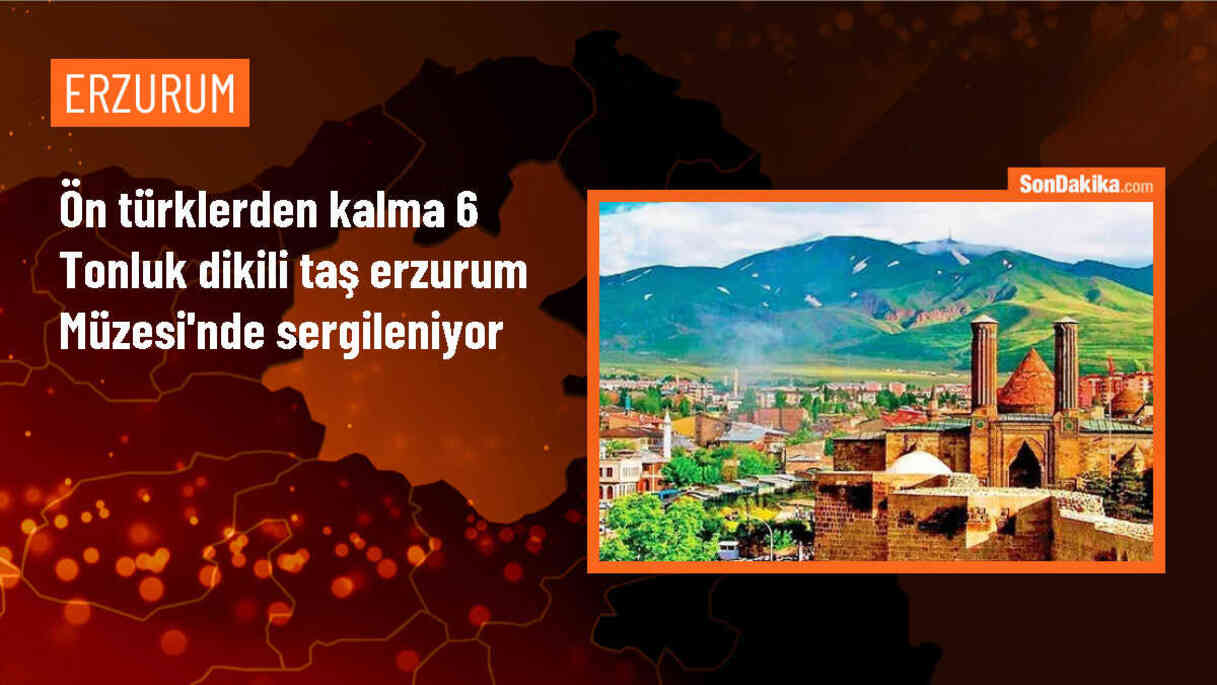 Erzurum Müzesi\'nde 6 tonluk dikili taş sergileniyor