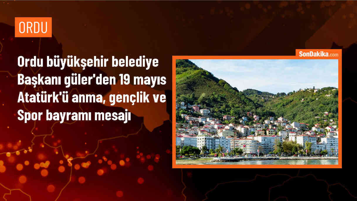 Ordu Büyükşehir Belediye Başkanı Mehmet Hilmi Güler 19 Mayıs\'ı kutladı