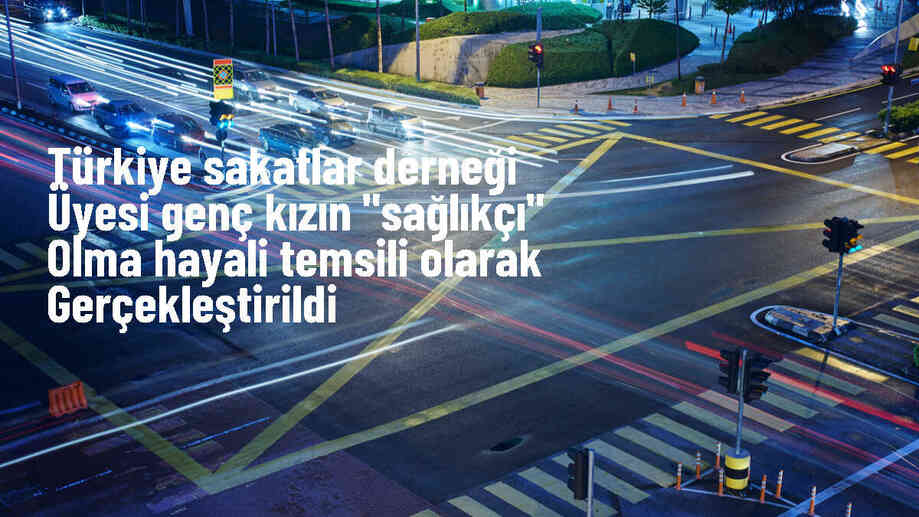 Sakatlık Derneği Üyesi Genç Kız Ambulansla Vakaya Çıktı