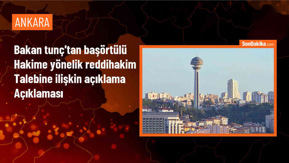Adalet Bakanı Yılmaz Tunç, başörtülü hakime yönelik reddihakim talebini kınadı