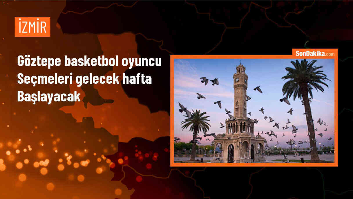 Göztepe Basketbol Şubesi Altyapı Seçmeleri Başlıyor