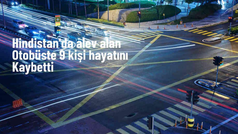 Hindistan\'da Otobüs Yangını: 9 Ölü