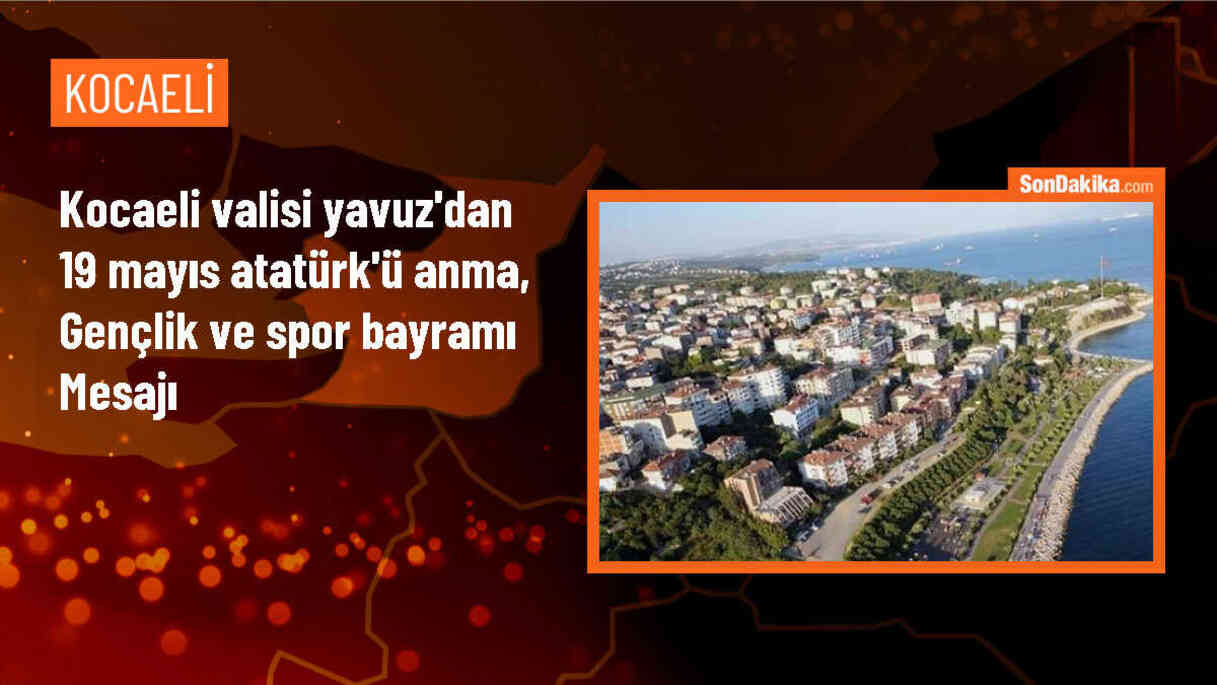 Kocaeli Valisi Seddar Yavuz, 19 Mayıs Atatürk\'ü Anma, Gençlik ve Spor Bayramı\'nı Kutladı