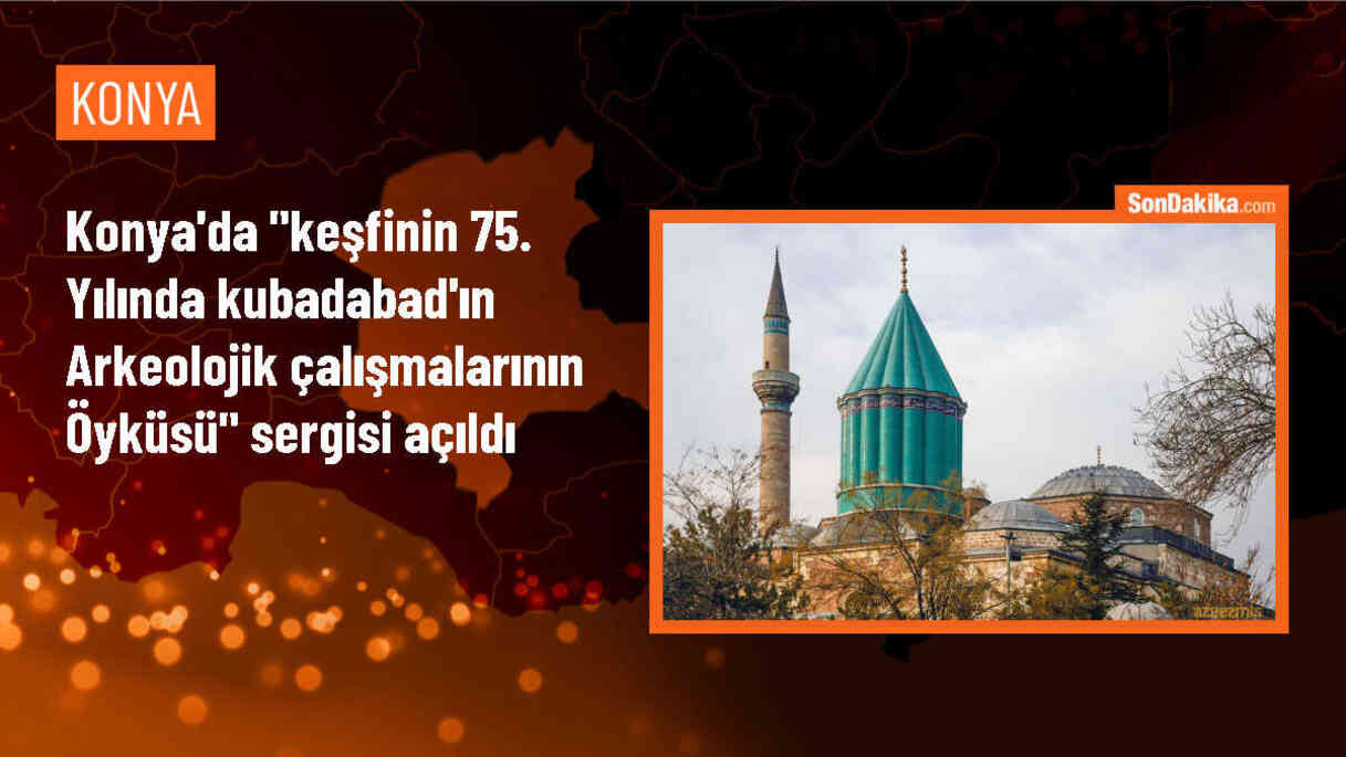 Konya\'da Kubadabad\'ın Arkeolojik Çalışmalarının Öyküsü Sergisi Açıldı