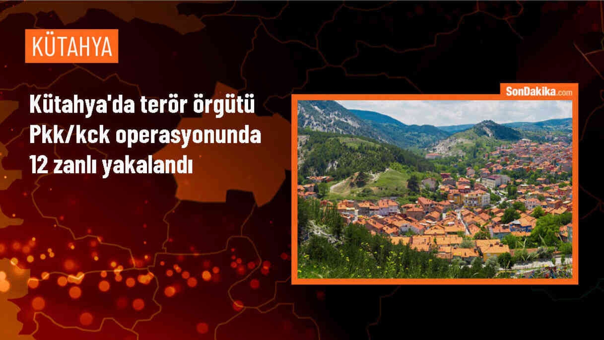 Kütahya\'da PKK/KCK operasyonunda 12 şüpheli gözaltına alındı