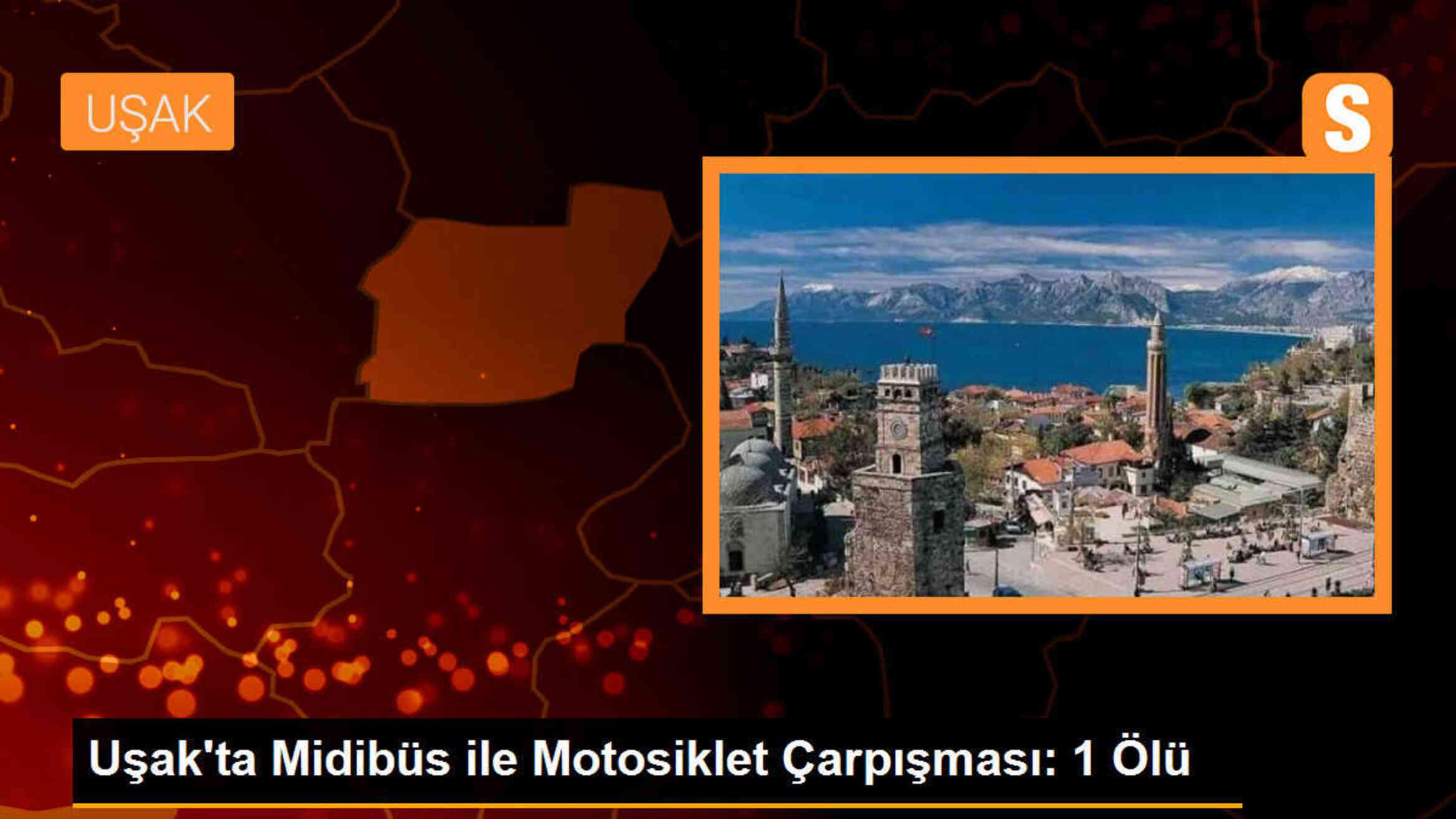 Uşak\'ta midibüs ile motosiklet çarpışması: Motosiklet sürücüsü hayatını kaybetti