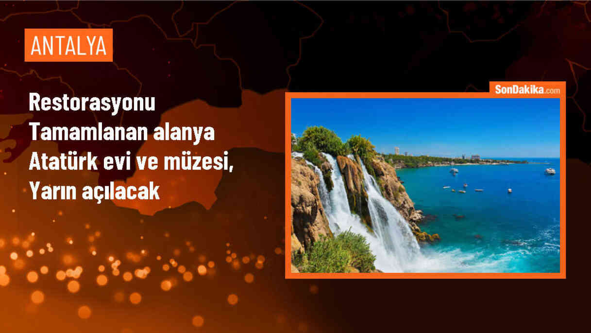 Alanya Atatürk Evi ve Müzesi, restorasyonun ardından ziyarete açılıyor