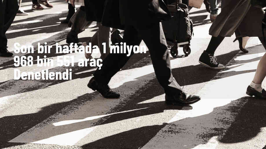 İçişleri Bakanı: 1 Milyon 968 Bin 551 Araç Denetlendi, 416 Bin 230 Lira Cezai İşlem Uygulandı