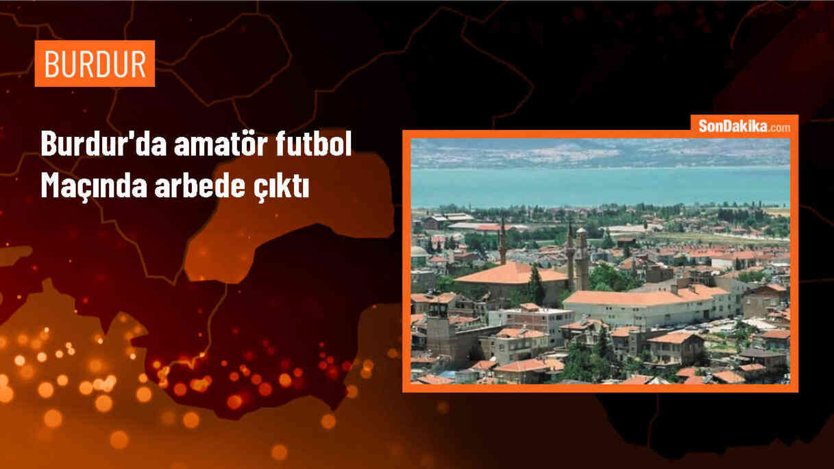 Burdur MAKÜ Spor ile Bucak Belediye Oğuzhanspor Arasında Arbede Yaşandı