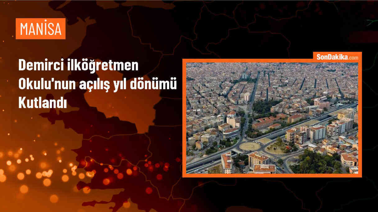 Demirci İlköğretmen Okulu\'nun 60. yıl dönümü kutlandı