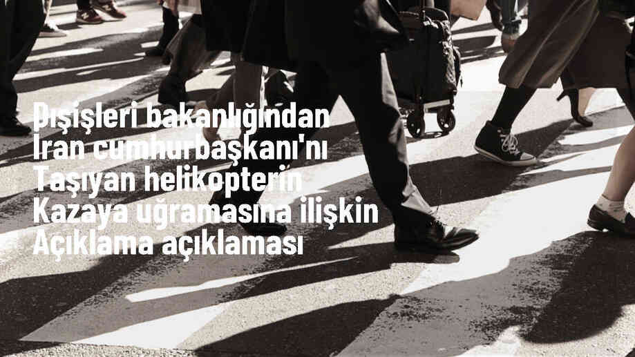 İran Cumhurbaşkanı ve Dışişleri Bakanı\'nı taşıyan helikopter kaza yaptı