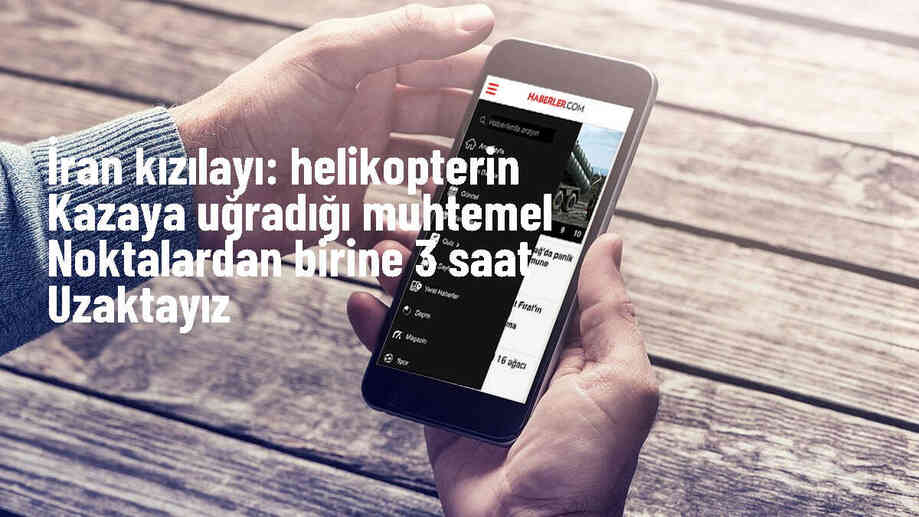 İran Cumhurbaşkanı Reisi\'yi taşıyan helikopterin kaza yerine 3 saat uzaklıkta arama kurtarma çalışmaları devam ediyor