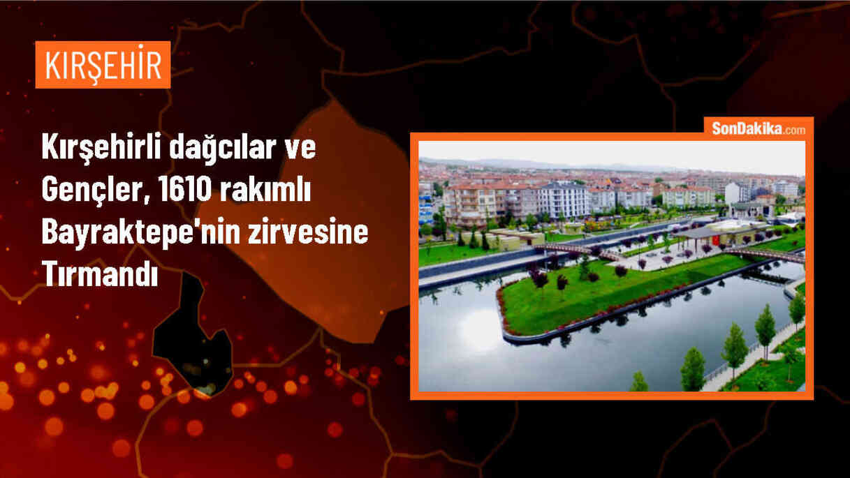 Kırşehirli Dağcılar ve Gençler Bayraktepe\'ye Tırmandı