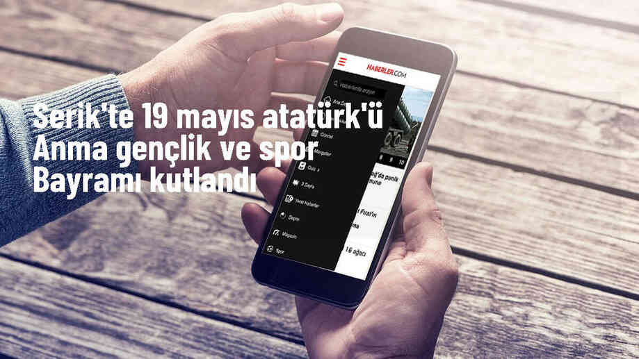 Serik\'te 19 Mayıs Atatürk\'ü Anma Gençlik ve Spor Bayramı Kutlamaları